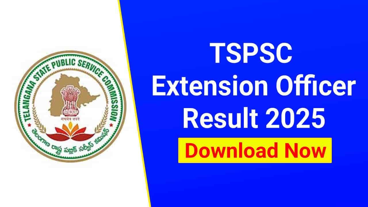 TSPSC Extension Officer Result 2025 Out, Download Result PDF at tspsc.gov.in