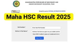Maha HSC Result 2025, Maharashtra Board Class 12th Result Date @mahresult.nic.in