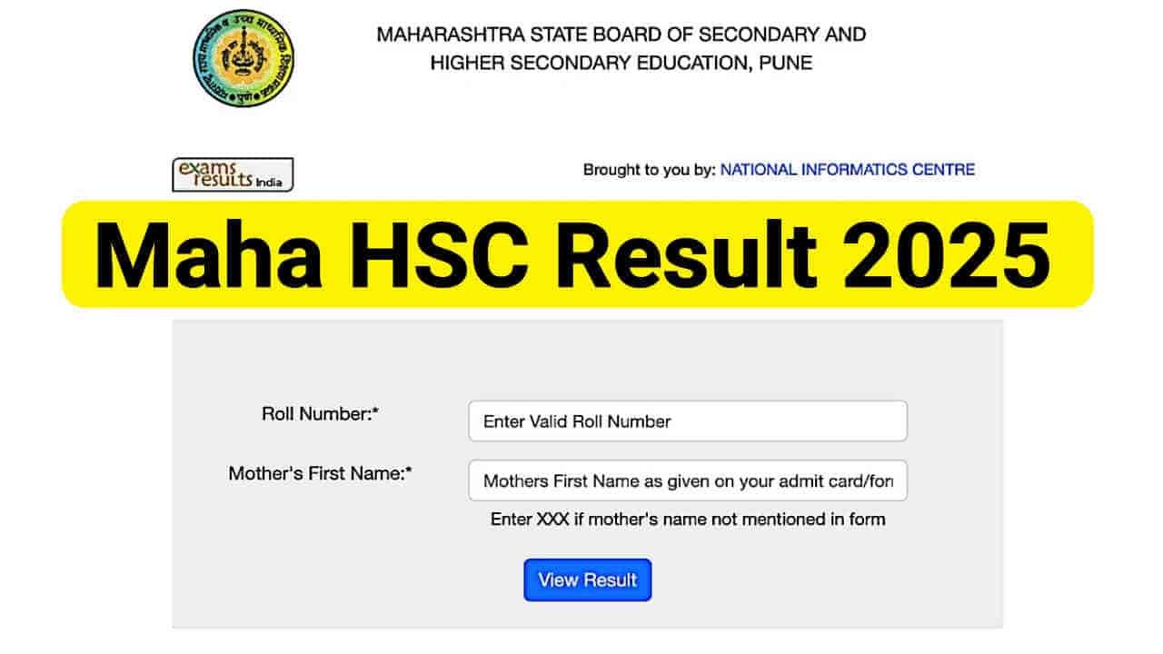 Maha HSC Result 2025, Maharashtra Board Class 12th Result Date @mahresult.nic.in