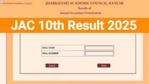 JAC 10th Result 2025, Jharkhand Board 10th Result Date & Time @jacresults.com