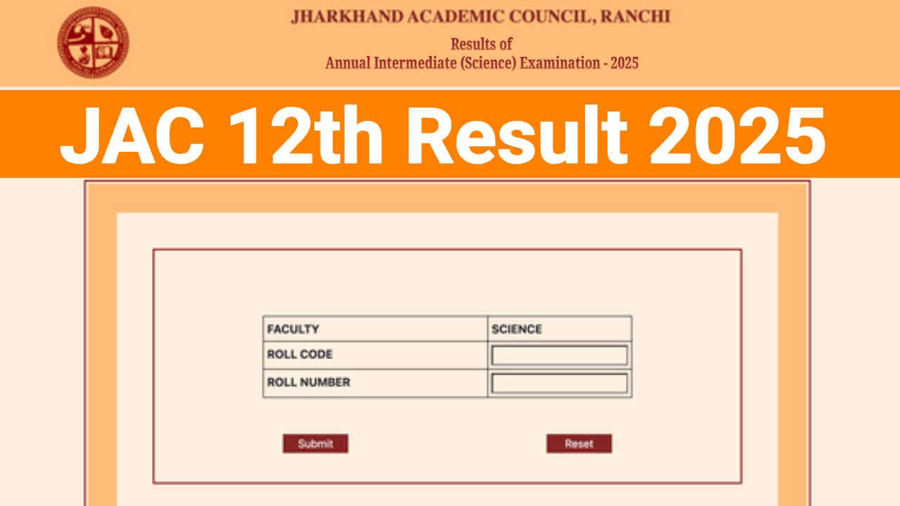 JAC 12th Result 2025, Jharkhand Board 12th Result Date & Time, Steps to Check @jacresults.com