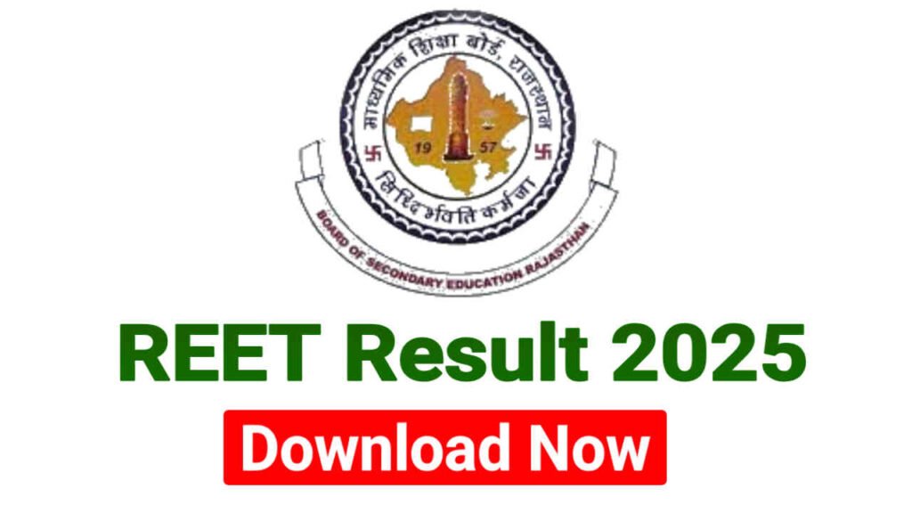 REET Result 2025, Level 1 & 2 Scorecard Download Link at reet2024.co.in