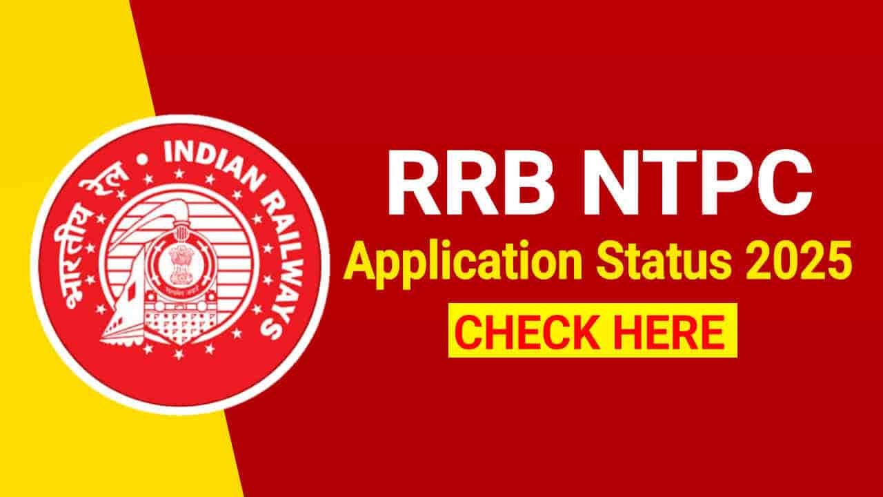 RRB NTPC Application Status 2025 Out for Graduate Level, Check Your Status