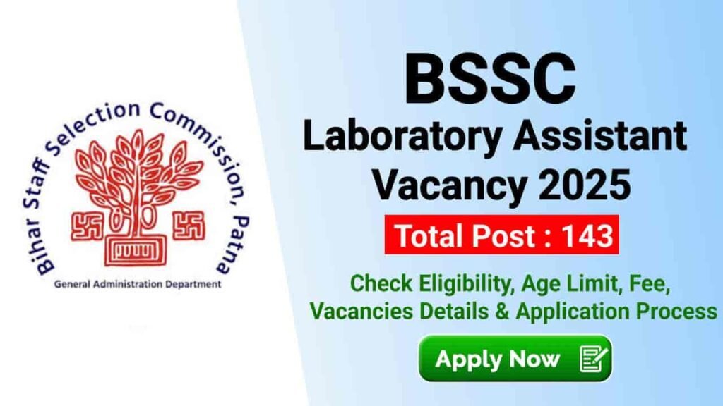 BSSC Laboratory Assistant Vacancy 2025 Apply Online for 143 Post