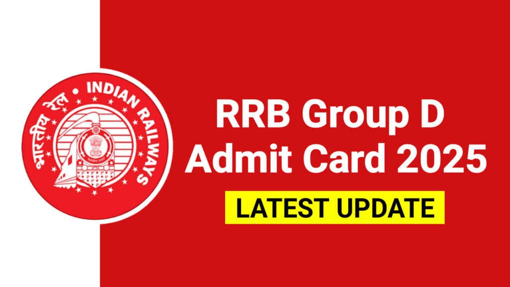 RRB Group D Admit Card 2025, Exam Date, CBT Hall Ticket Download Link Soon